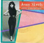 Jenny Morris - You're Gonna Get Hurt