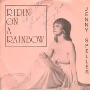 Jenny Speller - Ridin On A Rainbow