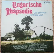 Double LP - Franz Liszt - Ungarische Rhapsodie Das Schönste von Franz Liszt