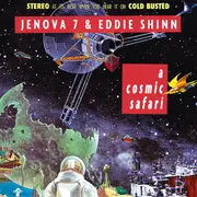 LP - Jenova 7 & Eddie Shinn - A Cosmic Safari