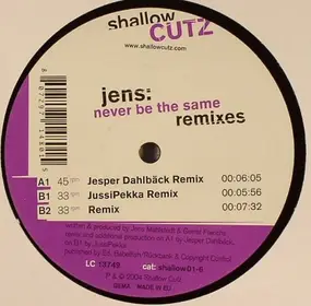 Jens - Never Be The Same (Remixes)