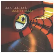 Jens Buchert - Aeon In Motion