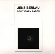 Jens Berlau - Send' einen Raben