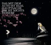 CD - Jens Friebe - Das Mit Dem Auto Ist Egal Hauptsache Dir Ist Nichts Passiert - digipak