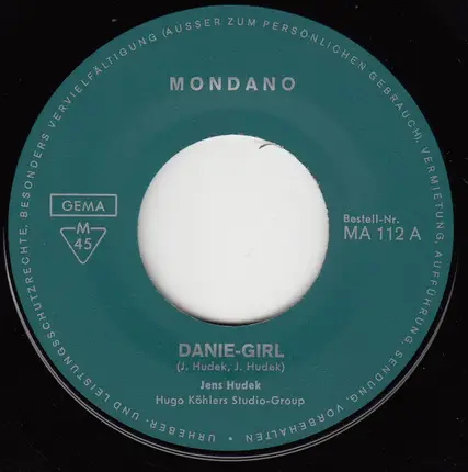Jens Hudek - Danie-Girl / Wo Gehst Du Hin?