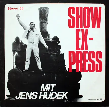 Jens Hudek - Show Express Mit Jens Hudek