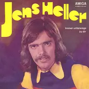 Jens Heller - Immer Unterwegs Zu Dir / Es Steht So Viel Auf Dem Spiel