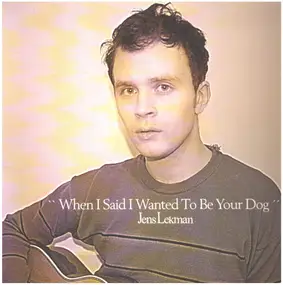 Jens Lekman - When I Said I Wanted to Be Your Dog