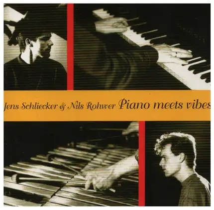 Jens Schliecker & Nils Rohwer - Piano Meets Vibes