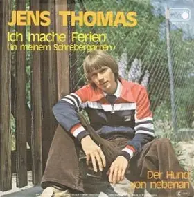 Jens Thomas - Ich Mache Ferien