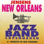 Jensens New Orleans Jazz Band - A Tribute To Kid Thomas
