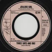 7inch Vinyl Single - Jealous Girl - Three Days And Riki