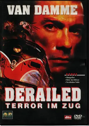 Jean- Claude Van Damme ; Bob Misiorowski ; a.o. - Derailed - Terror im Zug