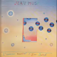 Jean Musy , Yves Duteil - L'univers Musical D'Yves Duteil