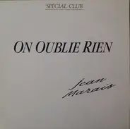 Jean Marais - On Oublie Rien