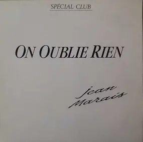 Jean Marais - On Oublie Rien