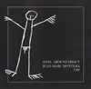 CD - Jean-Marc Montera - Hang Around Shout