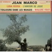 Jean Marco - En Hommage : Jean Marco Chante