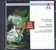 Jean-Marie Leclair - Jaap Schröder , Concerto Amsterdam - Violin Concertos