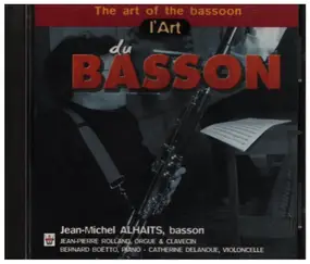 Jean-Michel Alhaits - l'Art du Basson