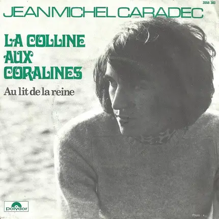 Jean-Michel Caradec - La Colline Aux Coralines