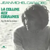 Jean-Michel Caradec - La Colline Aux Coralines