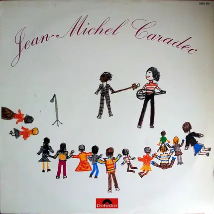 Jean-Michel Caradec - Chante Pour Les Enfants