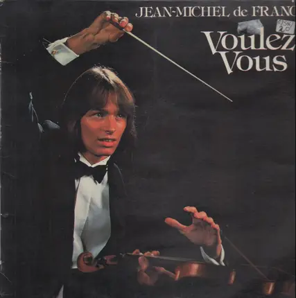 Jean Michel De France - Voulez Vous