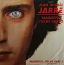 7inch Vinyl Single - Jean-Michel Jarre - Magnetic Fields Part 2