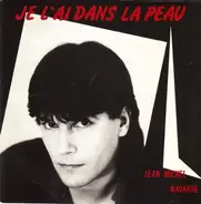Jean-Michel Navarre - Je L'ai Dans La Peau