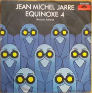 Jean-Michel Jarre - Equinoxe 4 (Version Inédite)