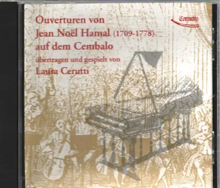 Jean Nöel hamal. Laura Cerutti - Ouverturen von Jean Nöel Hamal auf dem Cembalo