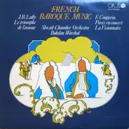 Lully / Couperin - French Baroque Music