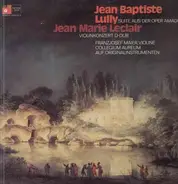 Jean Baptiste Lully / Jean Marie Leclair - Suite aus der Oper Amadis / Violinkonzert D-Dur