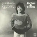 7inch Vinyl Single - Jean-Baptiste Quenin - Parfum De Femme