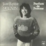 Jean-Baptiste Quenin - Parfum De Femme