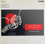 Jean Barraqué - Claude Helffer - Sonate Pour Piano