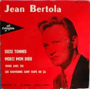 7inch Vinyl Single - Jean Bertola - Seize Tonnes