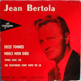 Jean Bertola - Seize Tonnes