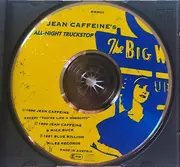 CD - Jean Caffeine's All-Nite Truckstop - The Big Wheel
