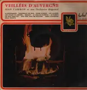 Jean Cambon et son Orchestre Régional - Veillées d'Auvergne
