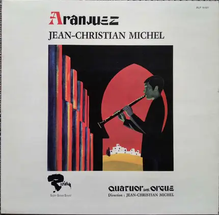 Jean-Christian Michel - Quatuor Avec Orgue - Aranjuez