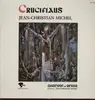 LP - Jean-Christian Michel - Crucifaxus
