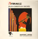 LP - Jean-Christian Michel - Aranjuez (Quatuor Avec Orgue)