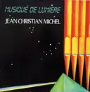 LP - Jean-Christian Michel - Musique De Lumière