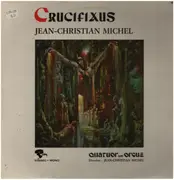 LP - Jean-Christian Michel - Crucifixus