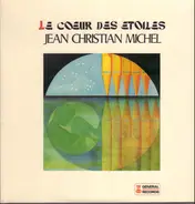 Jean-Christian Michel - Le Coeur Des Etoiles