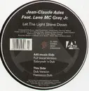 12inch Vinyl Single - Jean-Claude Ades Feat. Lane Mc Gray Lane Mc Gray Jr. - Let The Light Shine Down