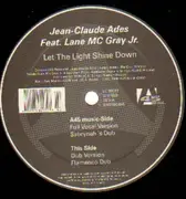 12inch Vinyl Single - Jean Claude Ades - Let The Light Shine Down