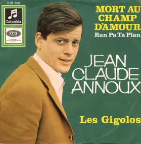 Jean-Claude Annoux - Mort Au Champ D'Amour / Les Gigolos